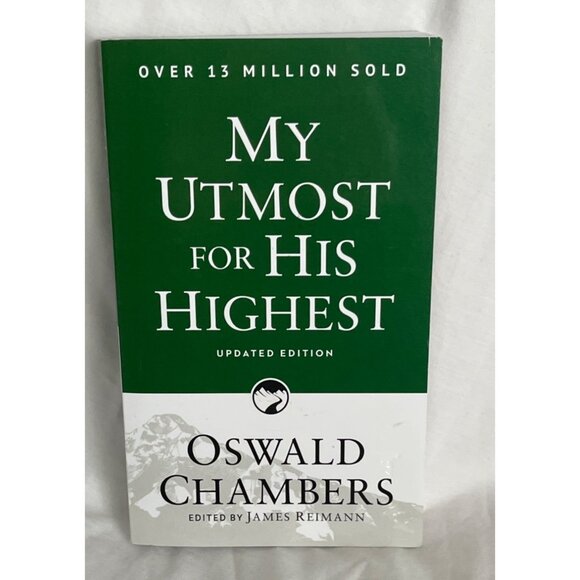 New My Utmost For His Highest Book Updated Edition Oswald Chambers Inspiration - Picture 1 of 5